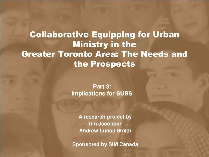 collaborative equipping for urban ministry in the greater toronto area the needs and the prospects