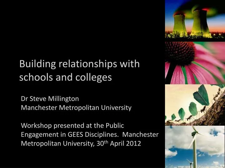 building relationships with schools and colleges