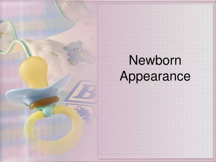 newborn appearance