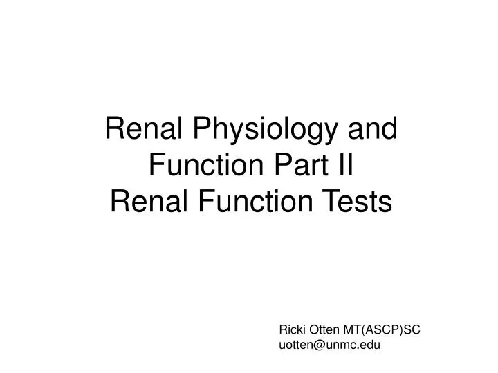 renal physiology and function part ii renal function tests
