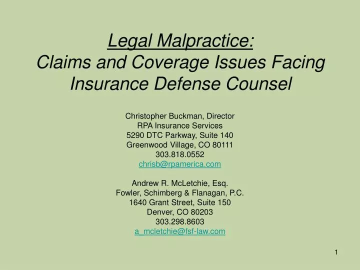 legal malpractice claims and coverage issues facing insurance defense counsel