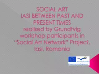 1. The important role of Iasi during the history