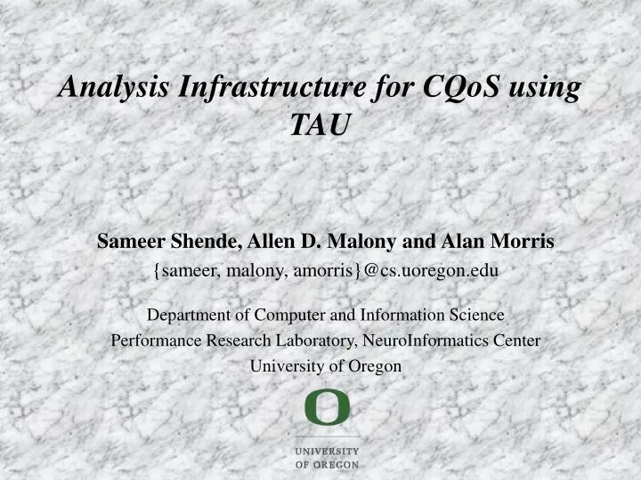 analysis infrastructure for cqos using tau