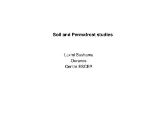 Soil and Permafrost studies