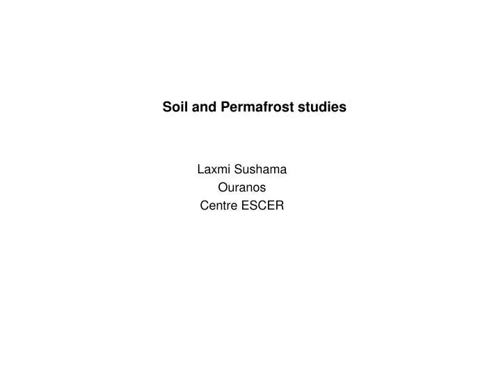 soil and permafrost studies