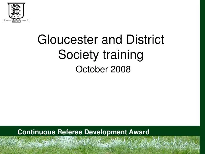 gloucester and district society training