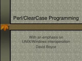 Perl/ClearCase Programming