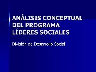 an lisis conceptual del programa l deres sociales