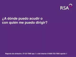 a d nde puedo acudir o con qui n me puedo dirigir