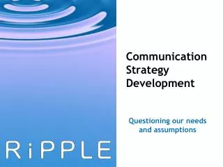 Communication Strategy Development