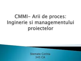 cmmi arii de proces inginerie si managementului proiectelor