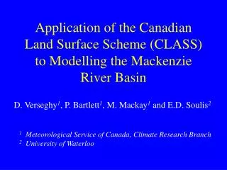 Application of the Canadian Land Surface Scheme (CLASS) to Modelling the Mackenzie River Basin