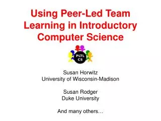 Using Peer-Led Team Learning in Introductory Computer Science