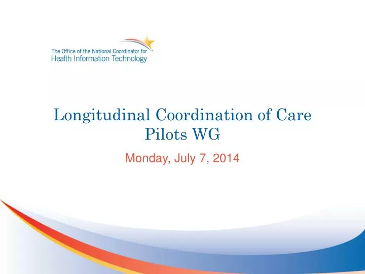 longitudinal coordination of care pilots wg
