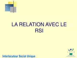 la relation avec le rsi
