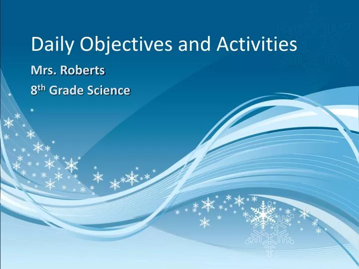 daily objectives and activities