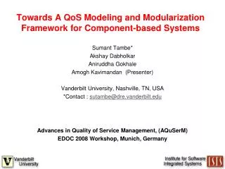 Towards A QoS Modeling and Modularization Framework for Component-based Systems