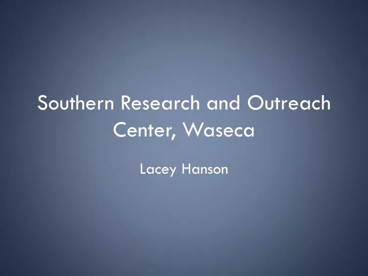 southern research and outreach center waseca