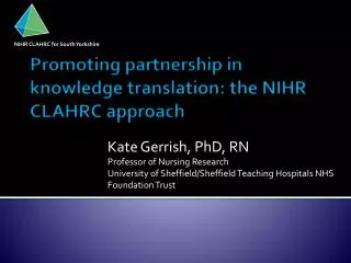 Promoting partnership in knowledge translation: the NIHR CLAHRC approach