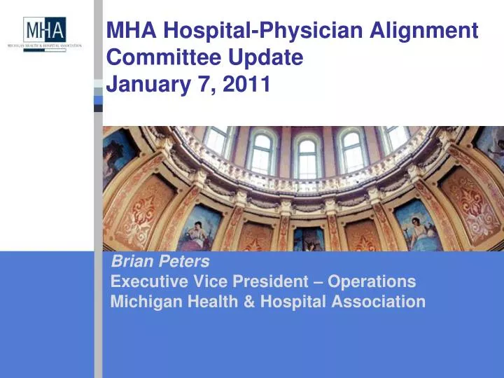 mha hospital physician alignment committee update january 7 2011