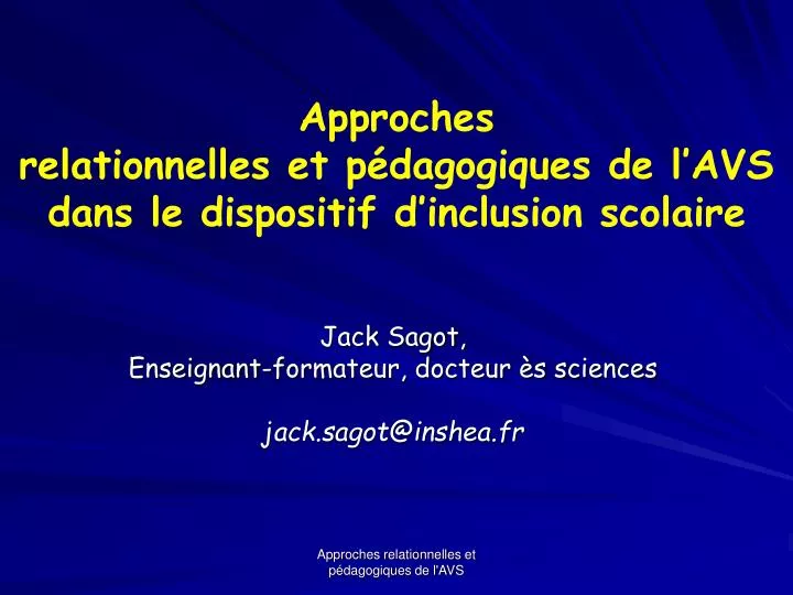 approches relationnelles et p dagogiques de l avs dans le dispositif d inclusion scolaire