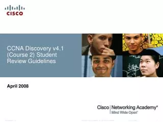 CCNA Discovery v4.1 (Course 2) Student Review Guidelines