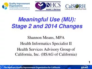 Meaningful Use (MU): Stage 2 and 2014 Changes