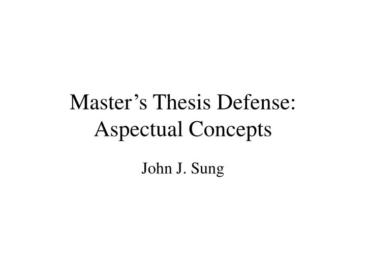 master s thesis defense aspectual concepts