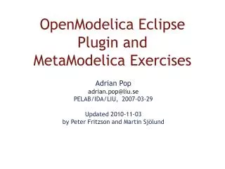 OpenModelica Eclipse Plugin and MetaModelica Exercises