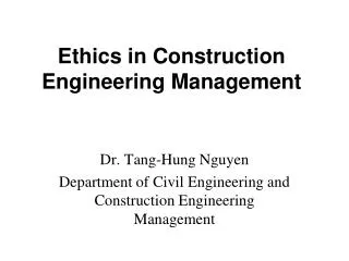 Ethics in Construction Engineering Management