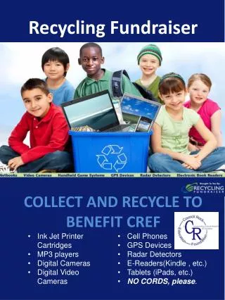 Collect and Recycle to Benefit CREF