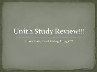 Unit 2 Study Review!!!