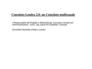 consolato londra 2 0 un consolato multicanale