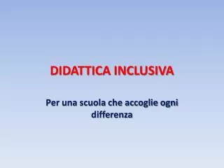 DIDATTICA INCLUSIVA