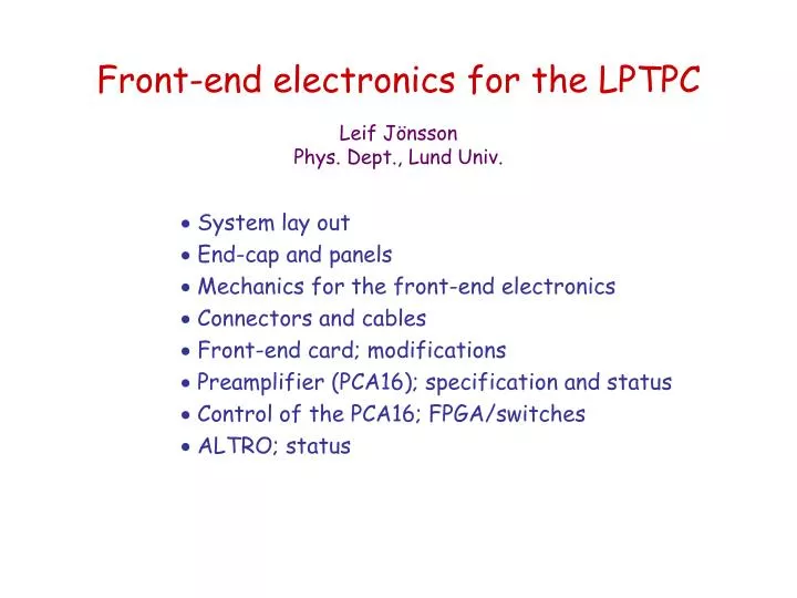 front end electronics for the lptpc