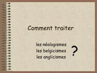 comment traiter