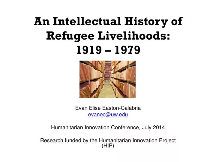 an intellectual history of refugee livelihoods 1919 1979