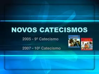 novos catecismos