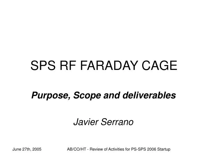 sps rf faraday cage
