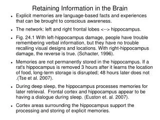 Retaining Information in the Brain