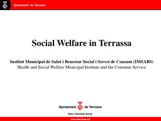 The Social Welfare area of the Terrassa City Council