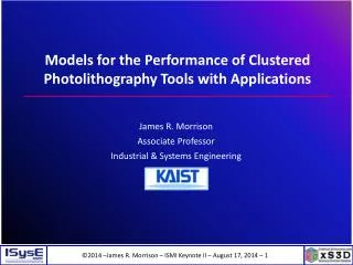 Models for the Performance of Clustered Photolithography Tools with Applications