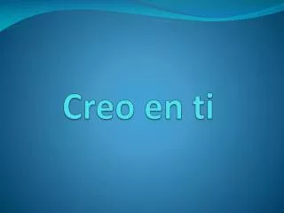 creo en ti