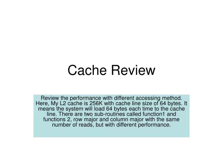 cache review
