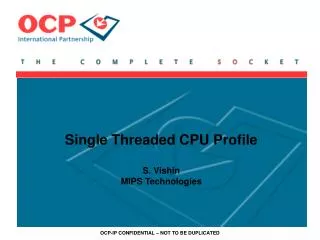 single threaded cpu profile s vishin mips technologies