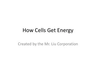 How Cells Get Energy