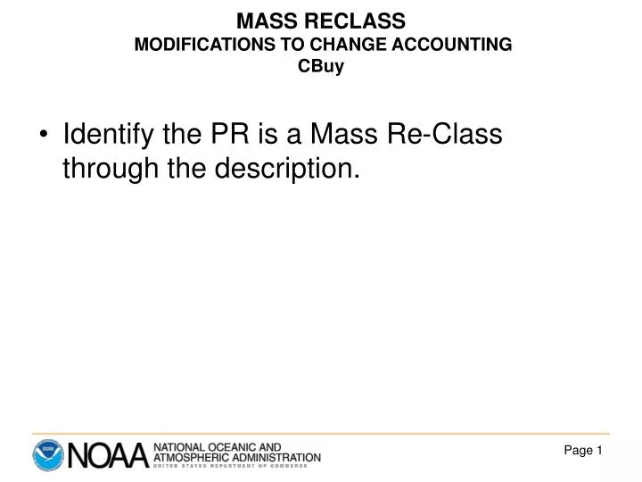 mass reclass modifications to change accounting cbuy
