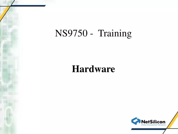 ns9750 training hardware