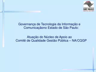Governança de Tecnologia da Informação e Comunicaçãono Estado de São Paulo: