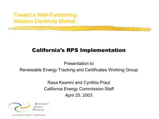 Toward a Well-Functioning Western Electricity Market :